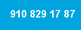 910 829 17 87